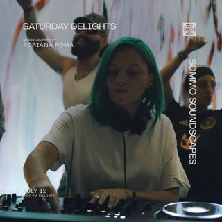 Saturday Delights By Adriana Roma