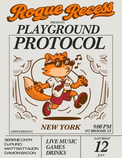 Rogue Recess Presents: Playground Protocol
