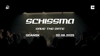 Schissma: Gdańsk - 02.08.2025 - Save The Date