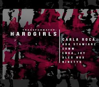 Hardgrils: Carla Roca & Others