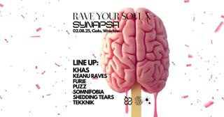 Rave Your Soul X Synapsa: Khas, Keanu Raves