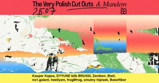 Ciało: The Very Polish Cut Outs & Mandem