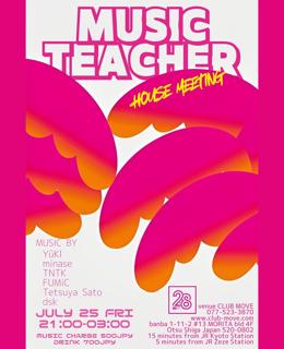 Music Teacher -House Meeting-