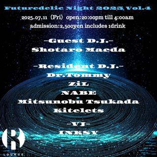 'Futuredelic Night 2025 Vol.4' At R-Lounge 渋谷6F