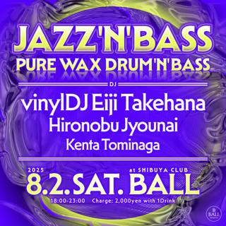 Jazz'N'Bass -Pure Wax Drum'N'Bass