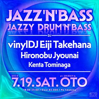 Jazz'N'Bass 〜Jazzy Drum'N'Bass〜