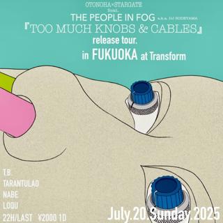 Otonoha×Stargate Feat The People In Fog 『Too Much Knobs & Cables』 Release Party