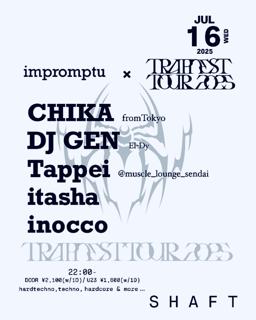 Impromptu × Trapnest Tour 2025