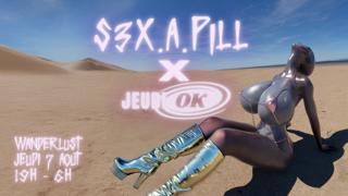 Jeudi Ok: S3X.A.Pill
