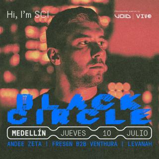 Black Circle / Andee Zeta / Fresen B2B Venthura / Levanah