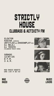 Strictly House Clubbass & Activity Fm