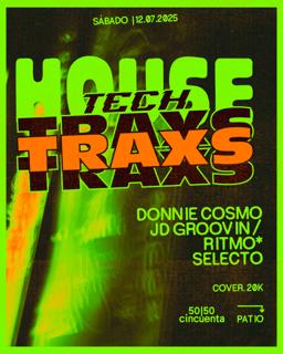 Techhouse Traxs! With Donnie Cosmo - Jd Groovin - Ritmo Selecto
