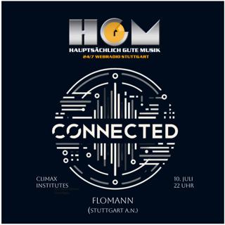 Hgm Connected - Gefährten Edition W/Flomann (Stuttgart, Hgm) & Special Appearance