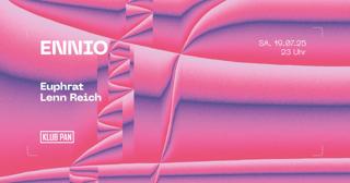 Pan X Ennio X Euphrat X Lenn Reich