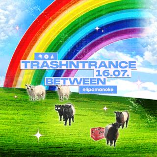 Between X Trashntrance