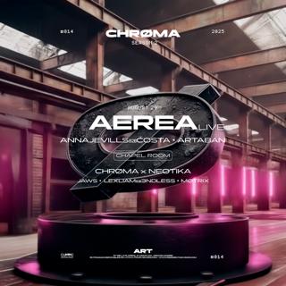 Chrøma Opening: Aerea