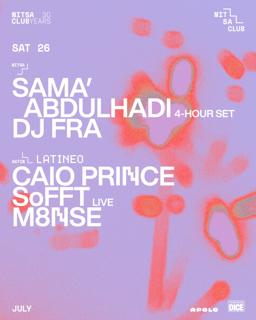 Sama' Abdulhadi 4-Hour Set · Dj Fra / Latineo: Caio Prince · Softt Live · M8Nse