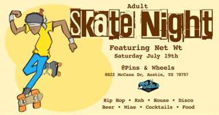 Adult Skate Night: Feat. Net Wt