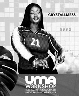 Uma X Crystallmess W3Rkshop