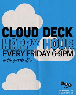 Cloud Deck Happy Hour