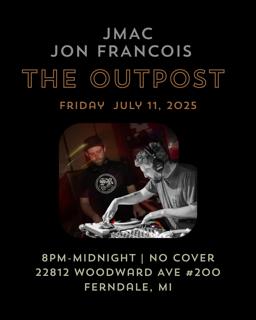 The Outpost: Jmac & Jon Francois