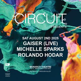 Circuit Presents Gaiser (Live)