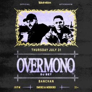 Overmono Official Lollapalooza Afterparty