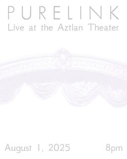Purelink Live At The Aztlan Theater