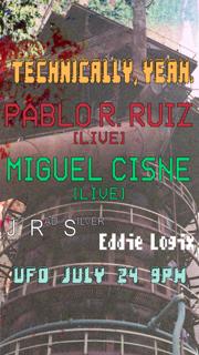 Technically, Yeah. Pablo R. Ruiz / Miguel Cisne // Jo Rad Silver / Eddie Logix