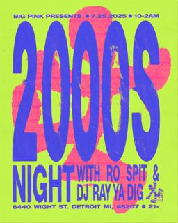2000S Night: Ro Spit & Dj Ray Ya Dig