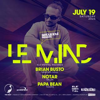 Le_Mind (Ele'Mental Records), Brian Busto, Notar & Papa Bean At The Nest