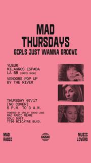 Mad Thursdays / Girls Just Wanna Groove