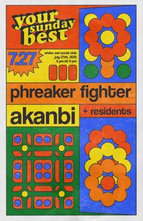 Your Sunday Best Feat. Akanbi [Groovy Groovy / Nyc], Phreaker Fighter