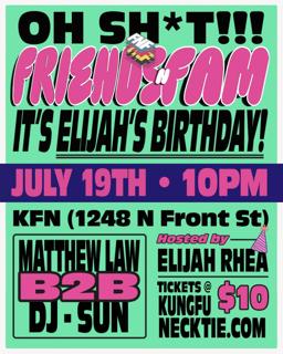 Friends N Fam: Elijah'S Birthday!