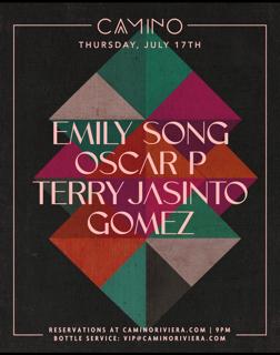 Camino Riviera Ft Emily Song, Oscar P, Terry Jasinto B2B Gomez