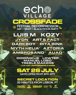 Echo Village X Crossfade: The Festival Decompression