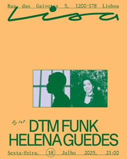 Sala Lisa: Dtm Funk & Helena Guedes