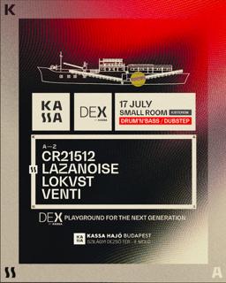 Kassa Dex 0717 - Free Entry Until Midnight