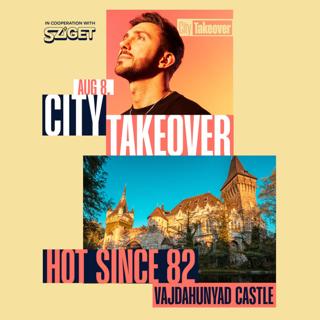 City Takeover: Hot Since 82