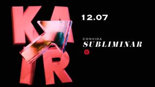 Kair Convida Subliminar @ Caracol Bar