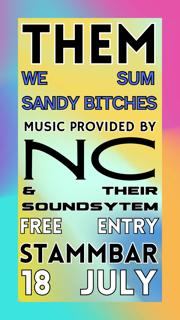 Them: We Sum Sandy Bitches