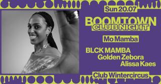 Boomtown Club Night: Mo Mamba W/ Blck Mamba, Golden Zebora & Alissa Kaes