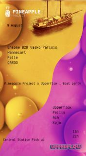Pineapple Project X Upperflow: Boat Party