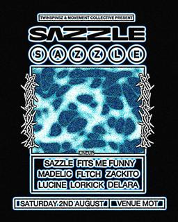 Twinspinsz X Movement Collective Presents: Sazzle + Support