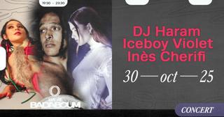 Concert — Dj Haram, Inès Cherifi, Iceboy Violet