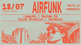 Airfunk Meets Rrr With Lamache, Maxime Db, Aline Brooklyn & Harmonic