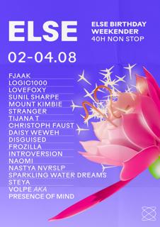 Else Birthday Weekender: 40H Non Stop