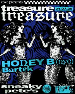 Treasure, Treasure: Honey B (Nyc) & Bartek