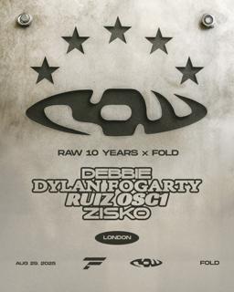 Raw 10 Years X Fold • Zisko, Ruiz Osc1, Dylan Fogarty, Debbie