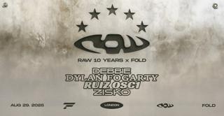 Raw 10 Years X Fold • Zisko, Ruiz Osc1, Dylan Fogarty, Debbie